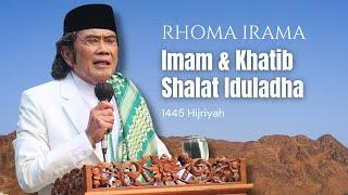 RHOMA IRAMA IMAM DAN KHATIB SHOLAT IDUL ADHA 1445 HIJRIYAH