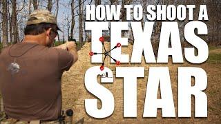 How to Shoot a Texas Star and Not SUCK  Tactical Rifleman