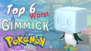 The Top 6 Worst Gimmick Pokémon