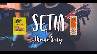 Ilhamy Ahmad - Theme Song SETIA 2019 Ethnic x EDM