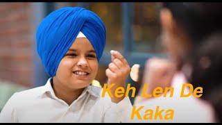 New Punjabi Songs 2020   Keh Len De  Das Ki Karaan  Kids Version   Kaka  Inder Chahal Himanshi