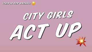 City Girls - Act Up Lyrics