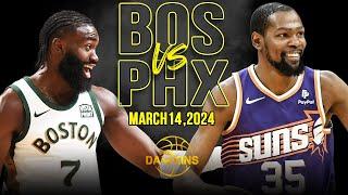 Boston Celtics vs Phoenix Suns Full Game Highlights  March 14 2024  FreeDawkins