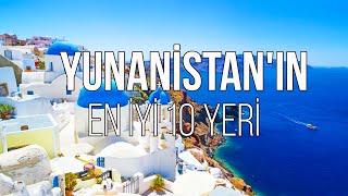 YUNANİSTANDA ZİYARET EDİLECEK EN İYİ 10 YER   SEYAHAT VİDEOSU