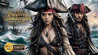 Pirates of the Caribbean in Hindi Dubbed  Latest Hollywood Action Movie  Latest Movie Hindi 2024