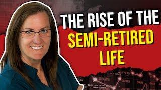 The rise of the Semi Retired life. #retirementplanning #retirementlady #retirement #financialadvisor