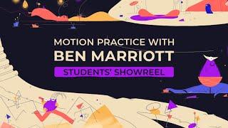 Motion Practice with Ben Marriott Students Showreel