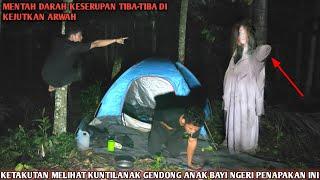 Camping horor Rasanya aku hampir mati di teror sosok wanita gendong anak bayi ngeri sangat ketakutan