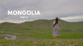 Mongolia Part 2 - Nomadic Living