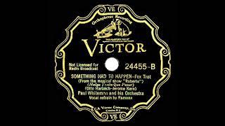 1933 Paul Whiteman - Something Had To Happen Ramona vocal