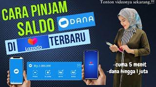 Cara Pinjam Saldo Dana Di Aplikasi LAZADA Langsung Cair