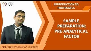 Sample preparation and pre analytical factors