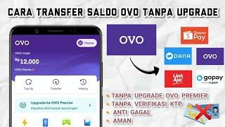 Cara Transfer Saldo OVO Tanpa Upgrade Premier  Tanpa Verifikasi KTP