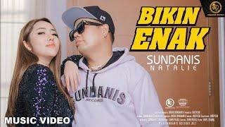 BIKIN ENAK - SUNDANIS X NATALIE OFFICIAL MUSIC VIDEO