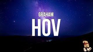 Graham - HOV Lyrics