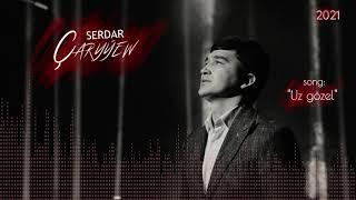 Serdar Çaryýew - Uz gözel Official Audio Bu gije albom 2021ý