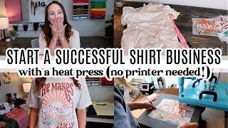 Start A Shirt Business at Home With Only a Heat Press Investment Profit EVERYTHING Needed