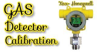 Gas Detector Calibration  XNX Honeywell gas detector