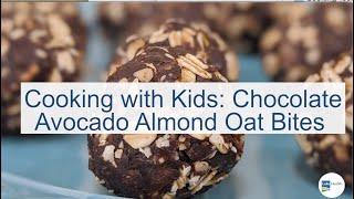 Cooking with Kids Chocolate Avocado Almond Oat Bites