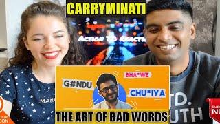 CARRYMINATI  THE ART OF BAD WORDS  REACTION 