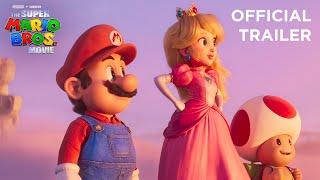 The Super Mario Bros. Movie  Official Trailer