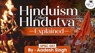 How Hindutva is Different from Hinduism?  UPSC GS1 Society