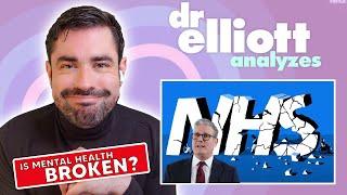 Is Our Mental Health System Broken? The NHS is Failing the Mentally Ill  Dr Elliott
