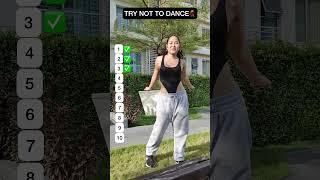 try not to dance  challenge