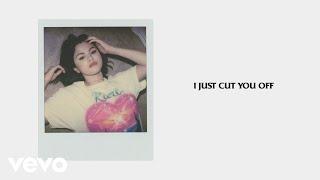 Selena Gomez - Cut You Off Official Lyrics