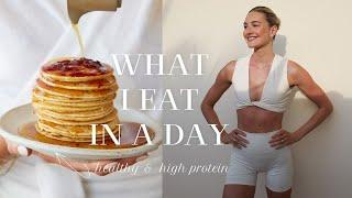 What I Eat In A Day  Healthy  & High Protein Recipes to Cook at Home