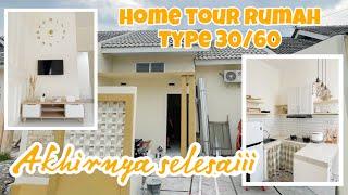 HOME TOUR RUMAH MUNGGIL TYPE 3060  alhamdulillah akhirnya selesai