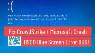 Fix CrowdStrike  Microsoft Crash BSOD Blue Screen Error BUG