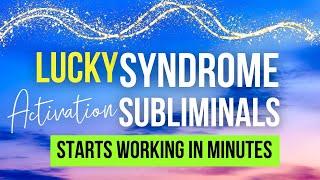 This Works In Minutes  Rewire Your Mind for Automatic Luck  Lucky Syndrome Subliminal #lucky