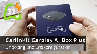 Netflix YouTube AmazonPrime im Auto. CarlinKit AI Box Plus - Unboxing & Inbetriebnahme.