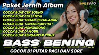 PAKET JERNIH ALBUM DJ CEK SOUND BASS BENING COCOK DI PUTAR PAGI DAN SORE MHLS PRO