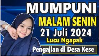 PENGAJIAN  MALAM SENIN LUCU NGAPAK BERSAMA MUMPUNI HANDAYAYEKTI DESA KESE21 JULI 2024