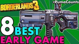 8 BEST EARLY GAME GUNS AND WEAPONS for LOW LEVELS in Borderlands 3 StarterBeginner #PumaCounts