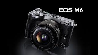 Review Canon EOS M6 - duytom.com