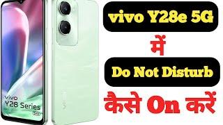 How to enable Do not disturb mode in Vivo Y28e 5G  Vivo Y28e 5G me do not disturb kaise on kare 