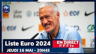 Liste Euro 2024  Conférence de Didier Deschamps en replay