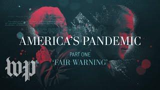 How two presidents prepared for a hundred-year health crisis  America’s Pandemic