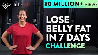 LOSE BELLY FAT IN 7 DAYS Challenge  Lose Belly Fat In 1 Week At Home  Cult Fit  CureFit