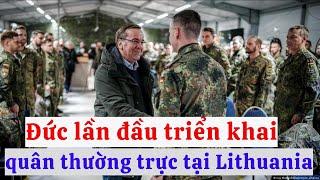 Đức lần đầu triển khai quân thường trực tại Lithuania