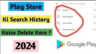 How To Delete Playstore Search History  Play Store Ki Search History Kaise Delete Kare