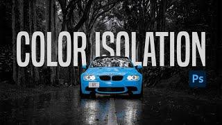 Color Isolation Effect  Single Color Effect  Adobe Photoshop