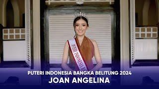 Video Profile Puteri Indonesia Bangka Belitung 2024 - Joan Angelina