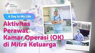 Yuk Intip Kegiatan Perawat Bedah di Ruang Operasi A Day in My Life