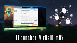 TLauncher Krizi Gerçekten virüslü mü?