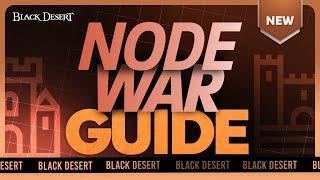 The New Node Wars - Basic Guide  Black Desert