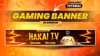 Make This Proffesional  Gaming Banner on Android  Free Fire Gaming Banner Tutorial  Gaming Banner